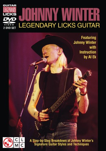Johnny Winter - Legendary Guitar Licks [2 DVDs] von HAL LEONARD