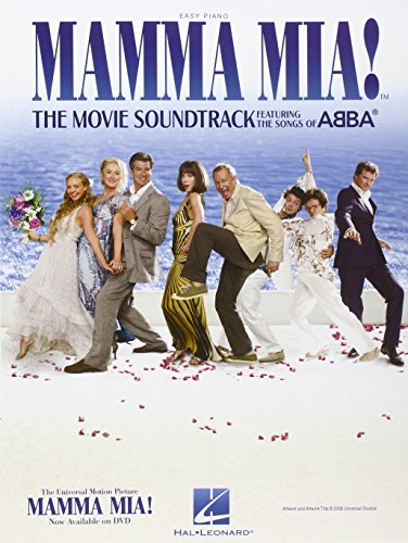 Mamma Mia! - The Movie Soundtrack -For Easy Piano- (Easy arrangements of 17 songs from the film adaptation of the megahit musical featuring the songs ... Movie Soundtrack Featuring the Songs of Abba Mamma Mia! - The Movie Soundtrack -For Easy Piano- (Easy arrangements of 17 songs from the film adaptation of the megahit musical featuring the songs ... Movie Soundtrack Featuring the Songs of Abba von Hal Leonard
