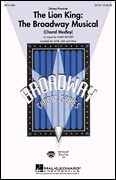 The Lion King: The Broadway Musical (Choral Medley) - ShowTrax CD von HAL LEONARD