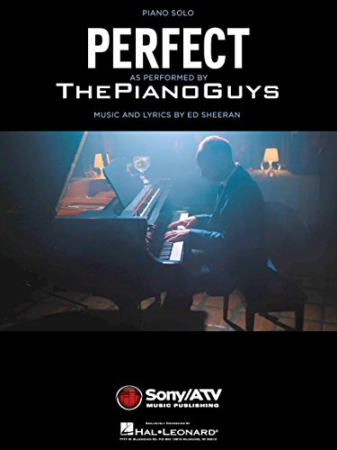 The Piano Guys – Perfect – Piano Solo Noten Musik Single (Ed Sheeran Song) von HAL LEONARD