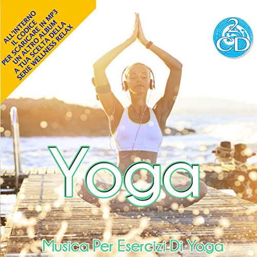 Yoga -Musica Per Esercizi Di Yoga Cd Doppio Wellness Relax von HALIDON SRL