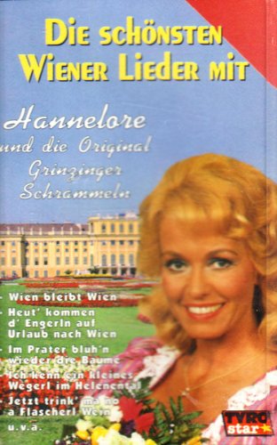 Die Schönsten Wiener Lieder [Musikkassette] [Musikkassette] von HANNELORE UND DIE ORIGINAL GRINZINGER SCHRAMMELN