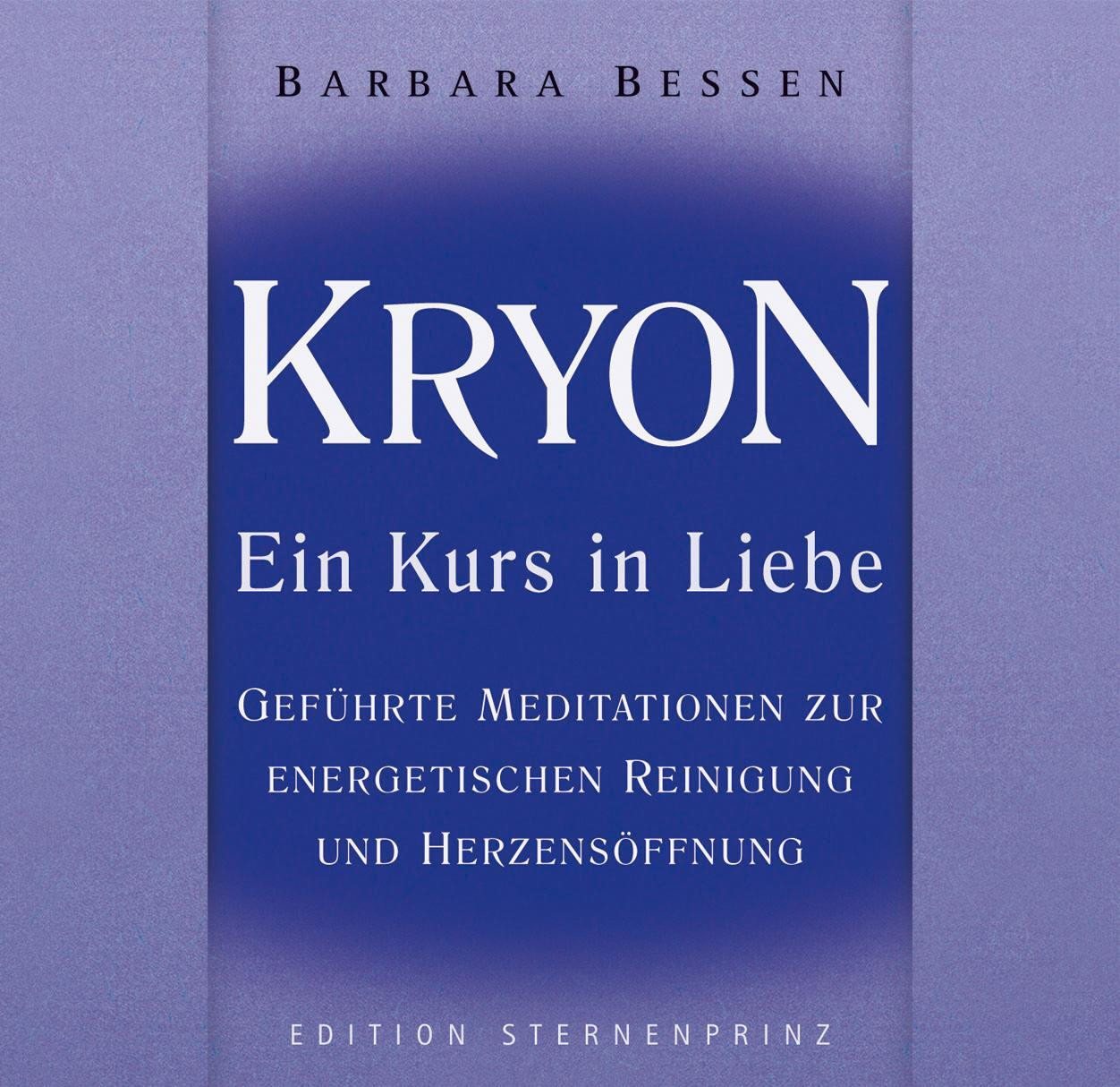 HANS Hörspiel Kryon - Ein Kurs in Liebe. Audio-CD von HANS