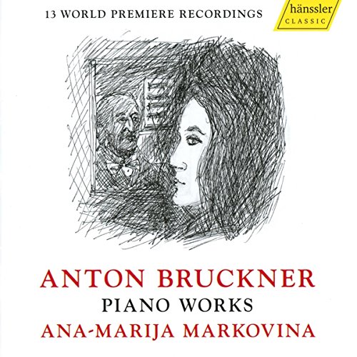 Bruckner:Complete Piano Works von HANSSLER CLASSIC