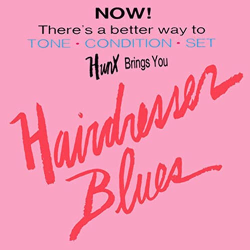 Hairdresser Blues von HARDLY ART RECORDS