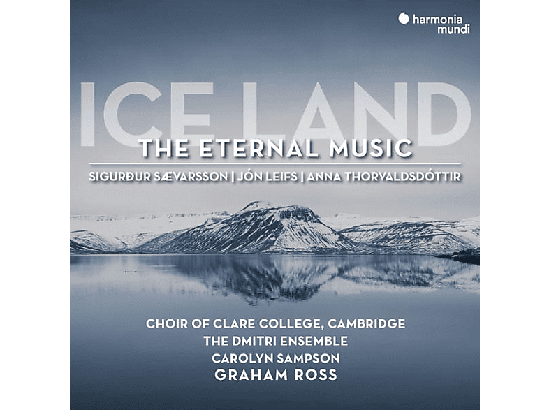 Choir Of Clare College Cambridge Dm - Ice Land: The Eternal Music (CD) von HARMONIA M