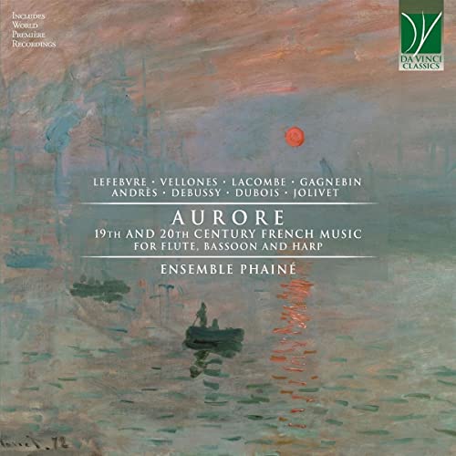Aurore: 19 & 20th Century French Music von HARMONIA MUNDI