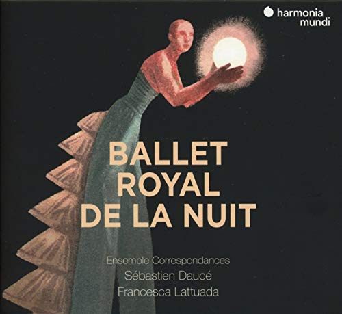 Ballet Royal de la Nuit Definitive Edition von HARMONIA MUNDI