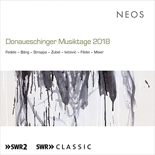 Donaueschinger Musiktage 2018 Donaueschinger Musiktage 2018 von HARMONIA MUNDI