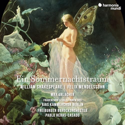 Ein Sommernachtstraum Ein Sommernachtstraum von HARMONIA MUNDI