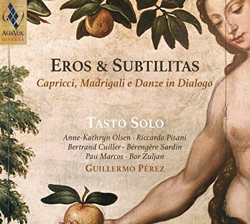 Eros & Subtilitas (Capricci,Madrigali E Danze) von HARMONIA MUNDI