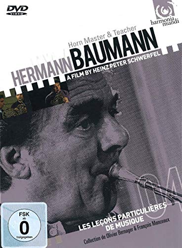 Hermann Baumann - Horn Master & Teacher: Ein Film von Heinz Peter Schwerfel Hermann Baumann - Horn Master & Teacher: Ein Film von Heinz Peter Schwerfel von HARMONIA MUNDI