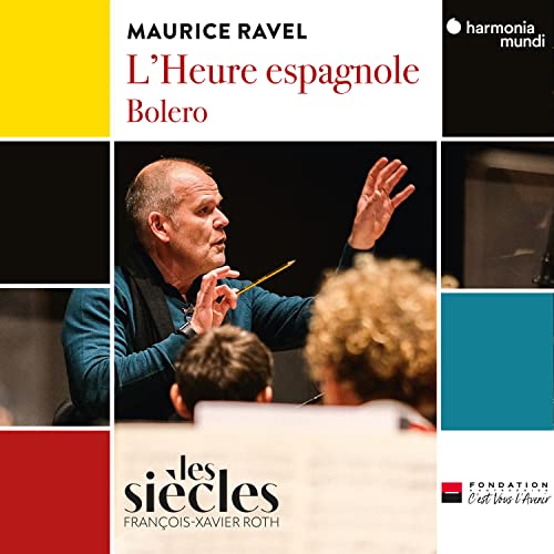 L'Heure Espagnole/Bolero L'Heure Espagnole/Bolero von HARMONIA MUNDI