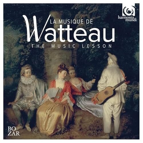 La Musique de Watteau von HARMONIA MUNDI