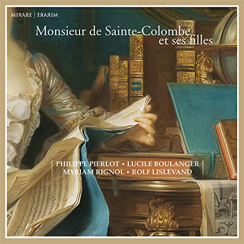 Monsieur de Sainte-Colombe et Ses von MIRARE-HARMONIA MUND