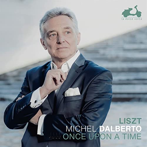 Liszt: Once Upon a Time von La Dolce Volta