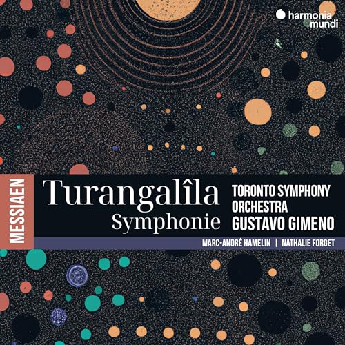 Turangalîla-Symphonie von HARMONIA MUNDI