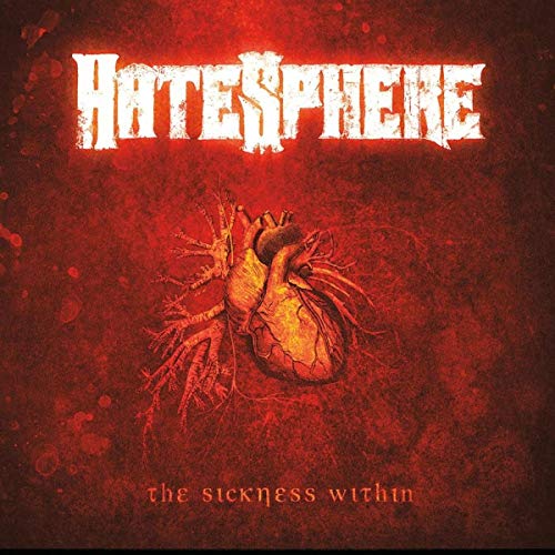 The Sickness Within von HATESPHERE