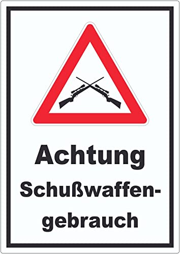 Achtung Schusswaffengebrauch Aufkleber A2 (420x594mm) von HB-Druck