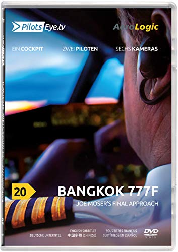 PilotsEYE.tv | BANGKOK | Cockpitmitflug B777F | Aerologic | "Joe s final Approach'' | Bonus: Upset recovery training | [DVD] von HDC de © 2019