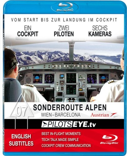 PilotsEYE.tv | BARCELONA | Cockpitmitflug A321 | AUSTRIAN | "Across the ALPS" | Bonus: How to become a pilot [Blu-ray] von HDC.de