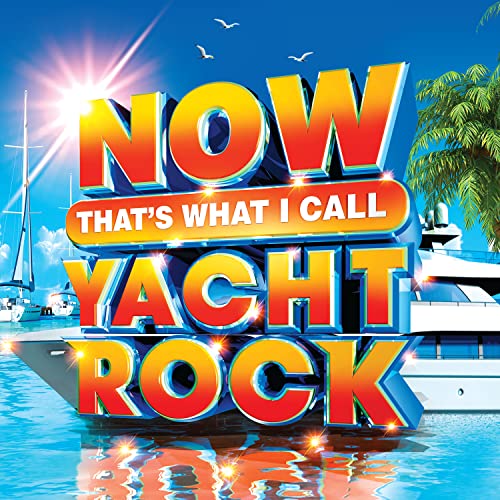 Now That's What I Call Yacht Rock (Various Artists) [Vinyl LP] von HDmirrorR
