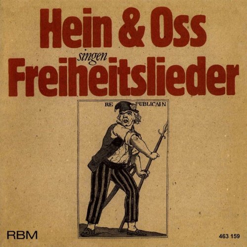 Hein & Oss singen Freiheitslieder Hein & Oss singen Freiheitslieder von HEIN & OSS