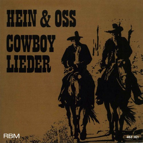 Hein & Oss: Cowboylieder von HEIN & OSS