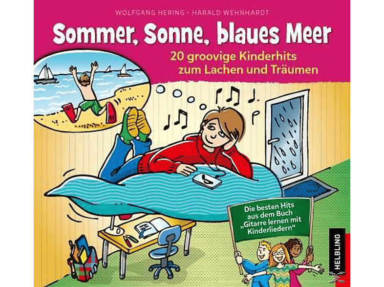 Hering/Wehnhardt - Sommer, Sonne, Blaues Meer: 20 Groovige Kinderhits Zum Lachen Und Träumen. (CD) von HELBLING V