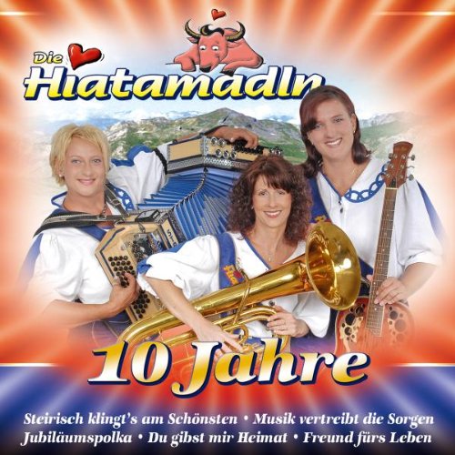 10 Jahre 10 Jahre von HIATAMADLN,DIE