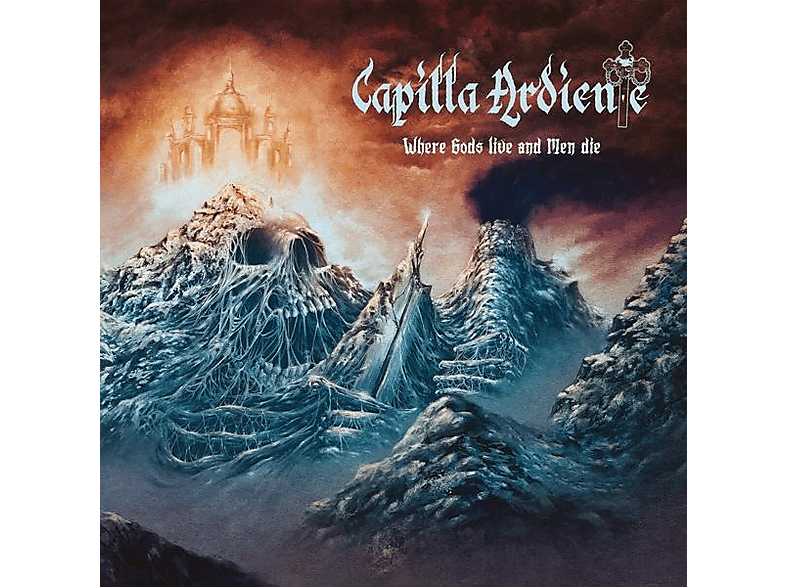 Capilla Ardiente - Where Gods Live And Men Die (Slipcase) (CD) von HIGH ROLLE