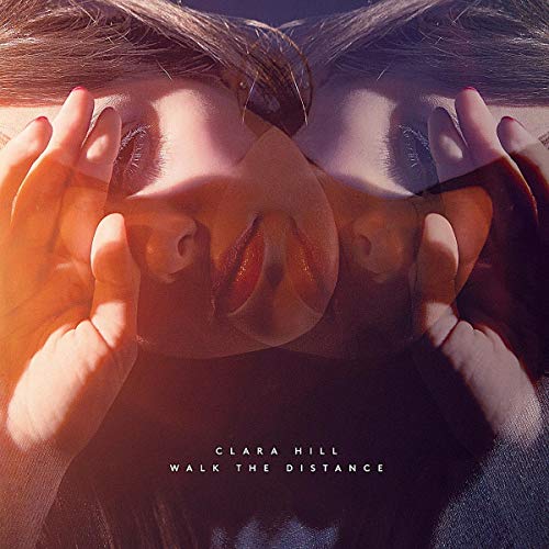 Walk the Distance [Vinyl LP] von HILL,CLARA