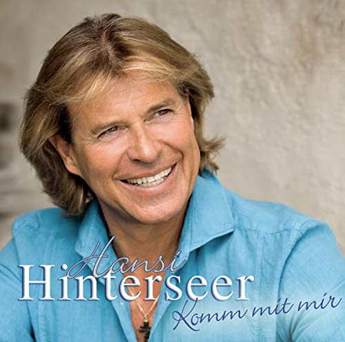 Komm Mit Mir von HINTERSEER,HANSI