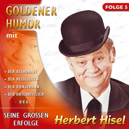 Goldener Humor,Folge 5 Goldener Humor,Folge 5 von HISEL,HERBERT
