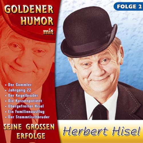 Seine Grossen Erfolge,Folge 2 Seine Grossen Erfolge,Folge 2 von HISEL,HERBERT