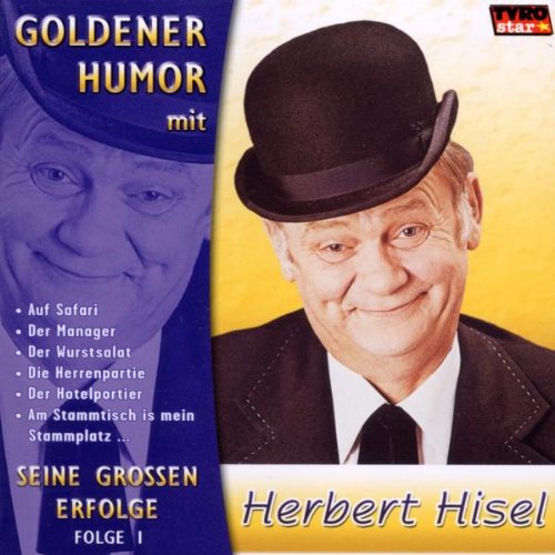 Seine Grossen Erfolge Folge 1 Seine Grossen Erfolge Folge 1 von HISEL,HERBERT