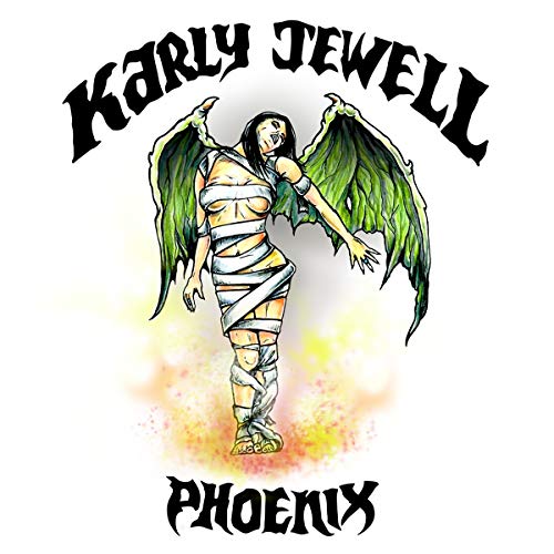 Karly Jewell - Phoenix von HITMAN RECORDS