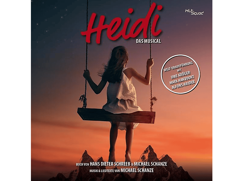 V.Zips,U.Kröger,M.Hakvoort,A.Haider - Heidi-das Musical (CD) von HITSQUAD R