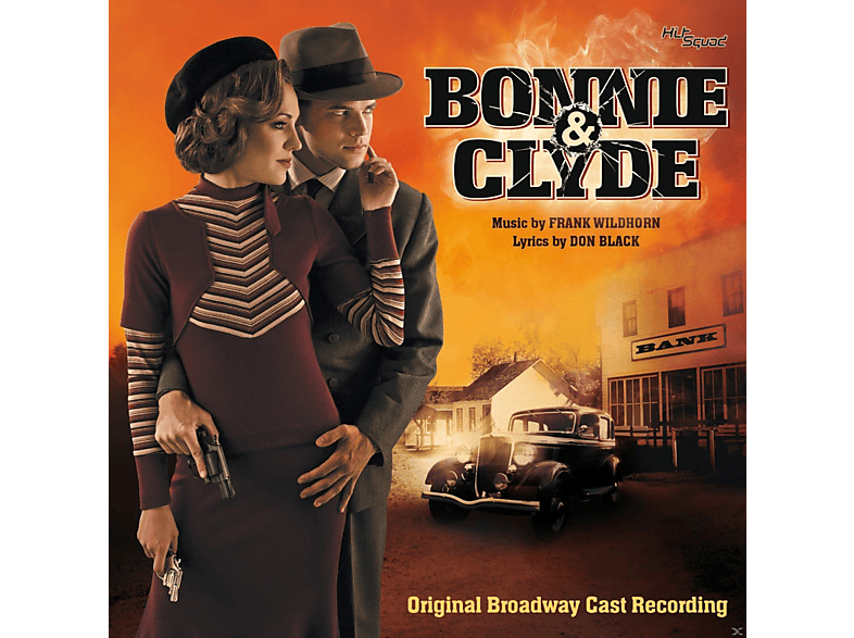 Original Broadway Cast Recording - Bonnie & Clyde (CD) von HITSQUAD