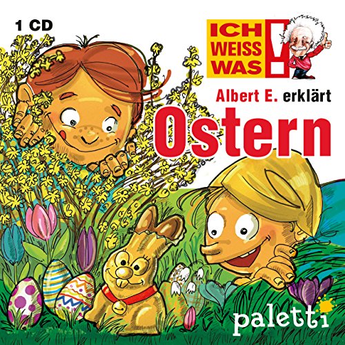 Kinder CD ICH WEISS WAS! Albert E. erklärt Ostern Kinder Wissens CD von HMKCH