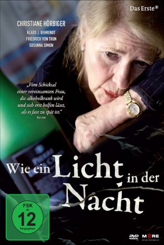 Wie ein Licht in der Nacht Wie ein Licht in der Nacht von HÖRBIGER,CHRISTIANE/BEHRENDT,KLAUS J.