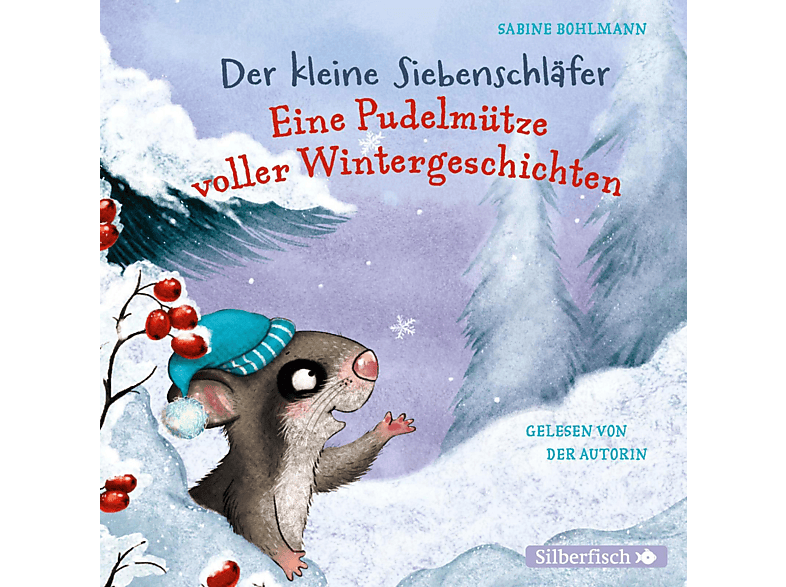 Der kleine Siebenschläfer: Eine Pudelmütze voller Wintergeschichten - (CD) von HÖRBUCH HA