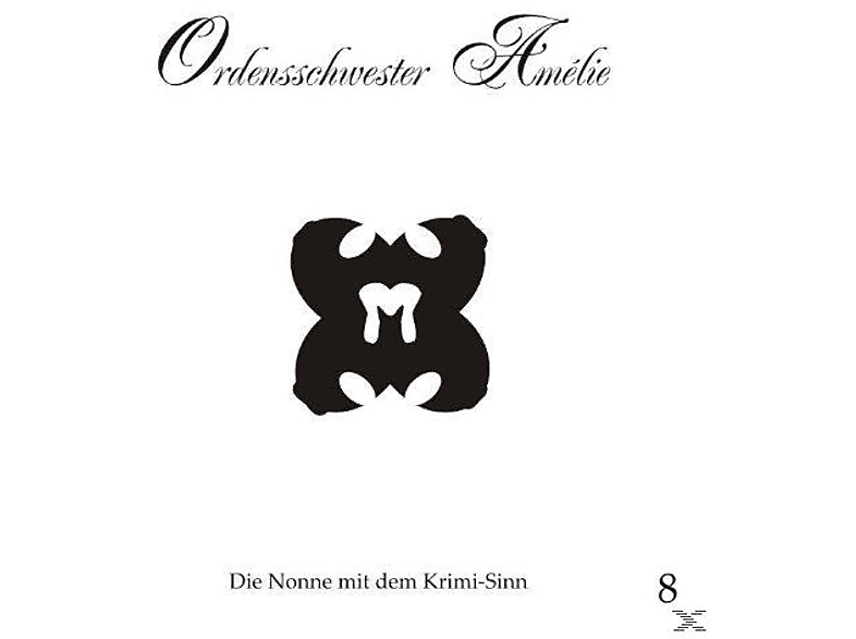 Ordensschwester Amelie - Truegerisch (CD) von HÖRPLANET