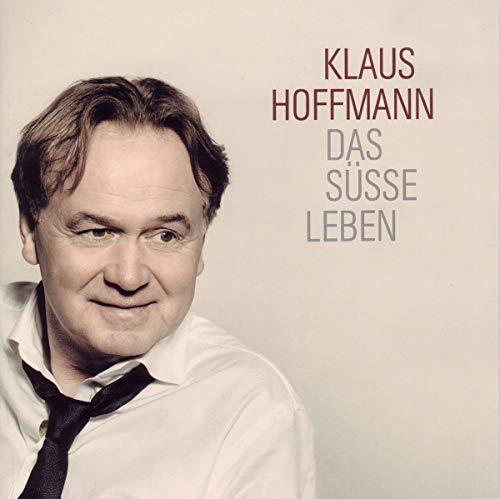 Das süße Leben von HOFFMANN,KLAUS