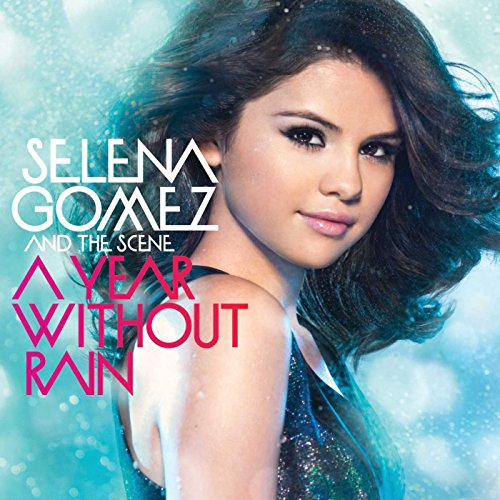 A Year Without Rain von HOLLYWOOD RECORDS