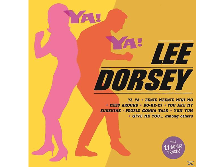 Lee Dorsey - YA! (+11 BONUS TRACKS) (CD) von HOODOO REC