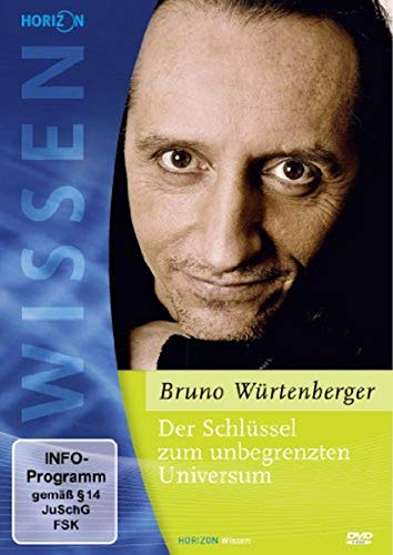 Schlüssel zum unbegrenzten Universum - Bruno Würtenberger von AL!VE