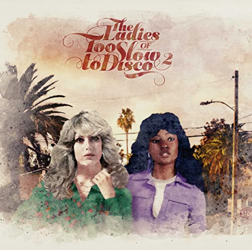 The Ladies of Too Slow to Disco Vol. 2 The Ladies of Too Slow to Disco Vol. 2 von HOW DO YOUN ARE?