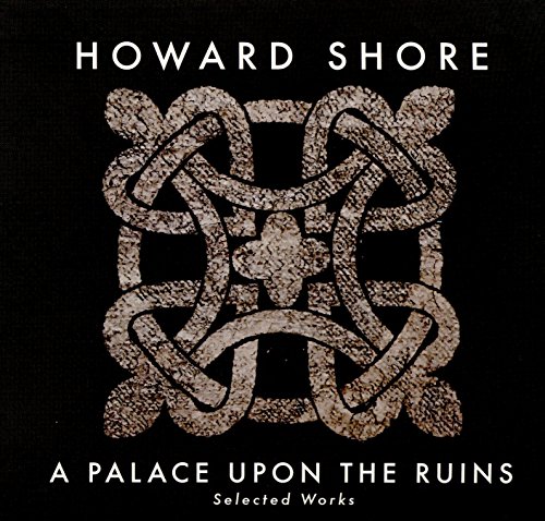 A Palace Upon The Ruins (Selected Works) von HOWE RECORDS