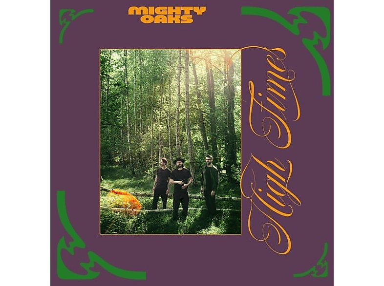 Mighty Oaks - High Times (CD) von HOWL RECOR